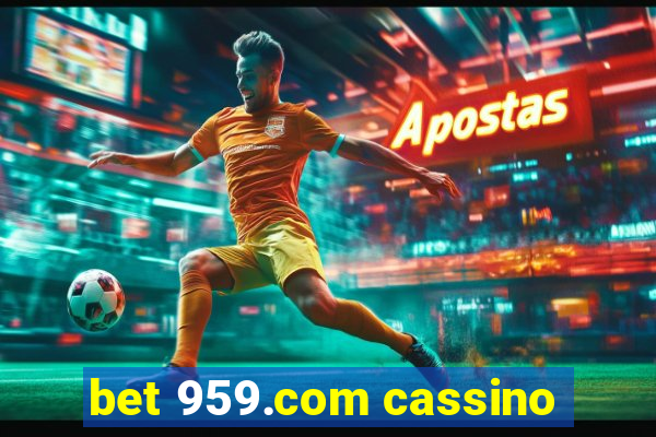 bet 959.com cassino